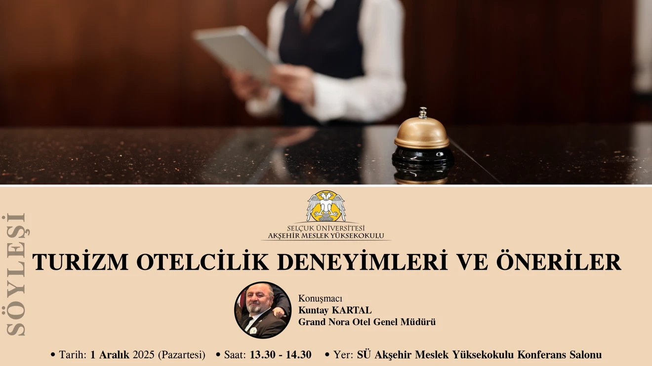 Söyleşi: Turizm Otelcilik Deneyimleri ve Öneriler